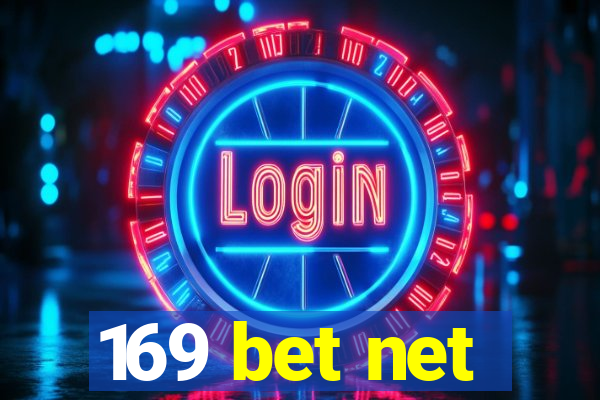 169 bet net